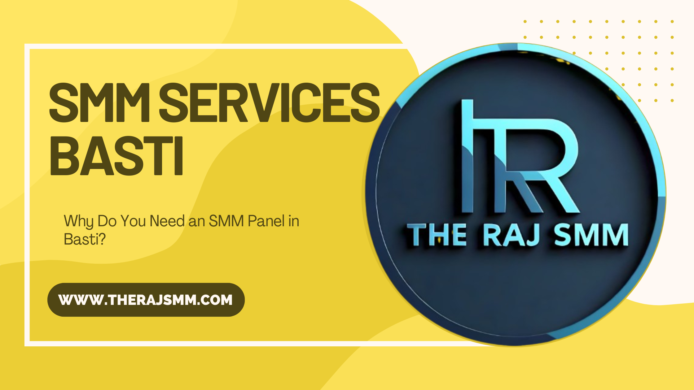 SMM Services Basti | Affordable SMM Panel in Basti Near Me - The Raj SMM